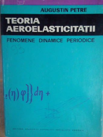 Teoria aeroelasticitatii. Fenomene dinamice periodice