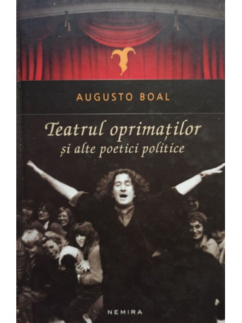 Teatrul oprimatilor si alte poetici politice