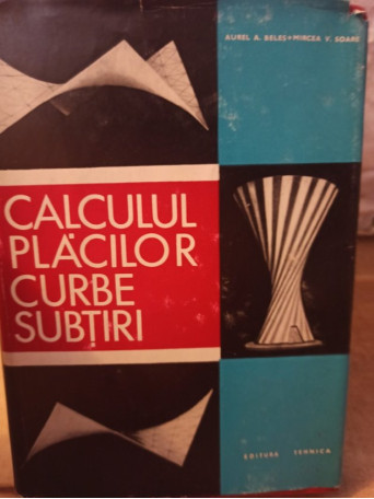 Calculul placilor curbe subtiri