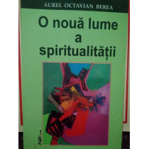 O noua lume a spiritualitatii