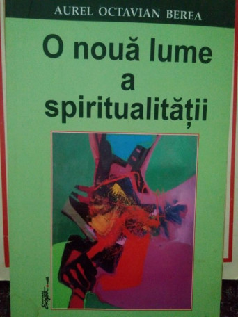 O noua lume a spiritualitatii