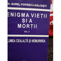 Enigma vietii si a mortii, vol. II