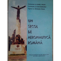 Un secol de aeronautica romana