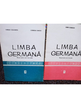 Limba germana - Manual pentru anul II de studiu, 2 vol.