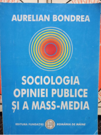 Sociologia opiniei publice si a massmedia