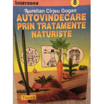 Autovindecare prin tratamente naturiste