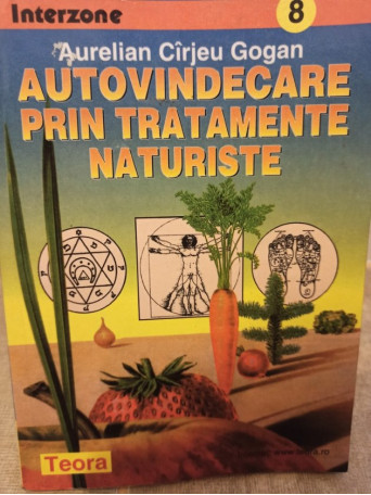 Autovindecare prin tratamente naturiste