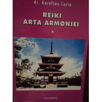 Reiki. Arta armoniei