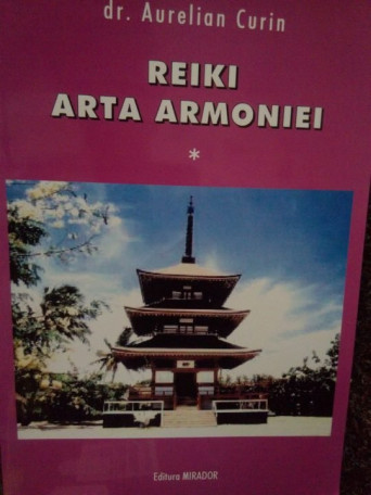 Reiki. Arta armoniei