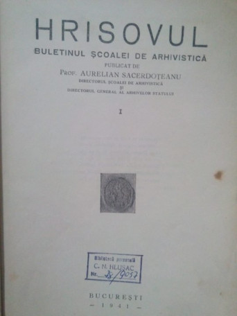 Hrisovul vol. I. Buletinul scoalei de arhivistica