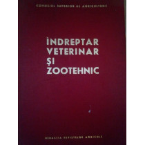 Indreptar veterinar si zootehnic