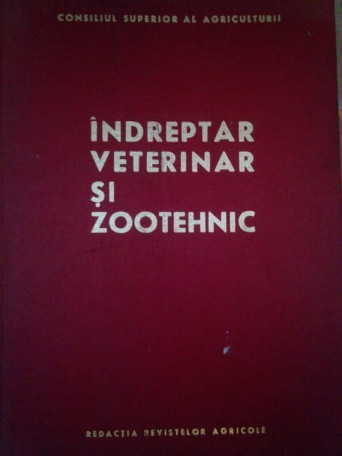 Indreptar veterinar si zootehnic