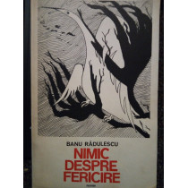 Nimic despre fericire (dedicatie)