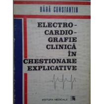 Electrocardiografie clinica in chestionare explicative