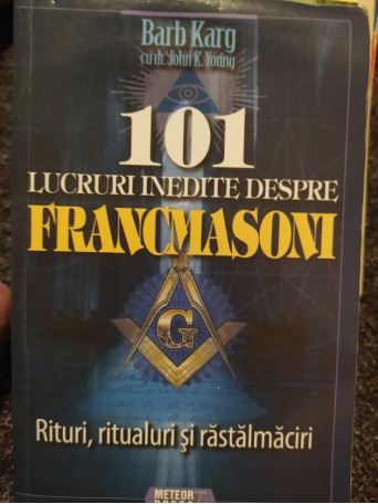 101 lucruri inedite despre francmasoni