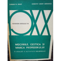 Miscarile, gestica si mimica profesorului