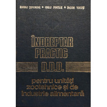 Indreptar practic D. D. D. pentru unitati zootehnice si de industrie alimentara