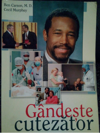 Ben Carson - Gandeste cutezator - 2012 - Brosata