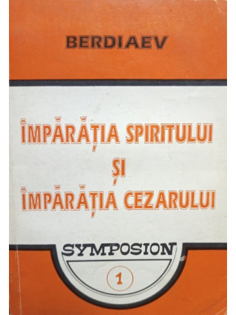 Imparatia spiritului si imparatia cezarului