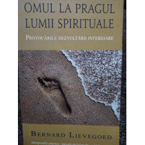 Omul la pragul lumii spirituale