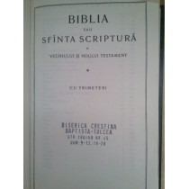 Biblia sau Sfanta Scriptura a vechiului si noului Testament cu trimiteri