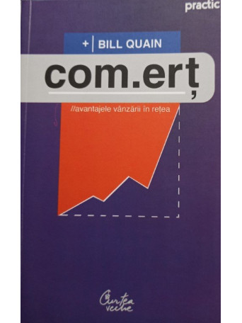 Bill Quain - Com.ert, editia a IIIa - 2011 - brosata