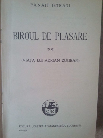 Biroul de plasare, vol. II(viata lui Adrian Zografi)