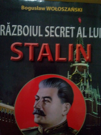 Razboiul secret al lui Stalin