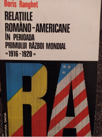 Relatiile RomanoAmericane in perioada Primului Razboi Mondial