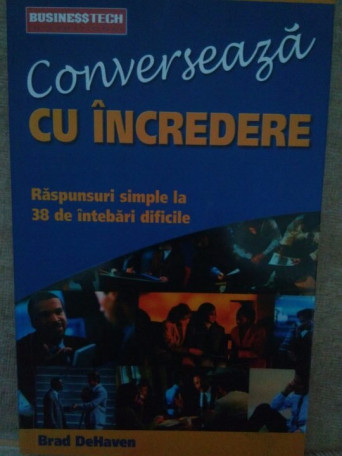 Brad DeHaven - Converseaza cu incredere - 2002 - brosata