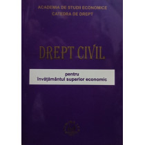 Drept civil pentru invatamantul superior economic