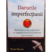 Darurile imperfectiunii