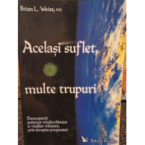 Acelasi suflet, multe trupuri