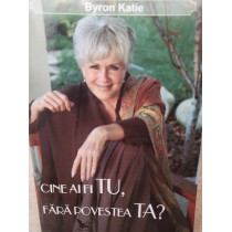 Cine ai fi tu, fara povestea ta?