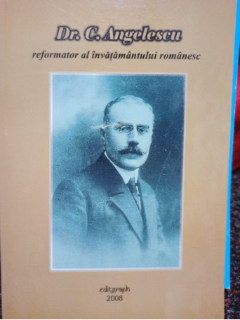 C. Angelescu reformator al invatamantului romanesc