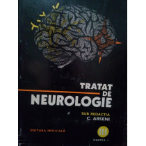 Tratat de neurologie, vol. III partea I