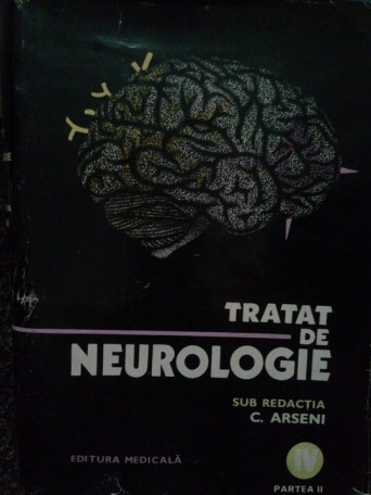 Tratat de neurologie, vol. IV partea II