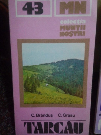 C. Brandus - Muntii Tarcau - 1987 - Brosata