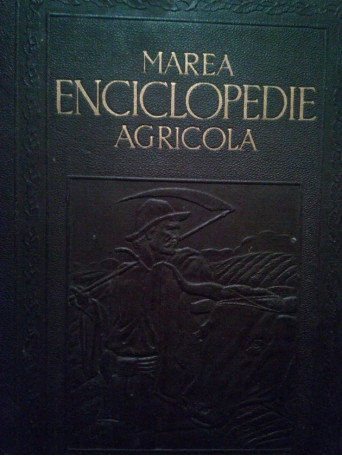 Marea enciclopedie agricola, vol. I ( AC)