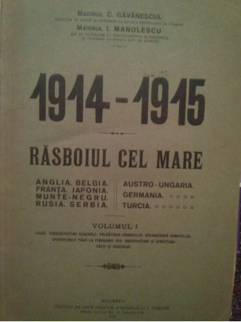 1915. Rasboiul cel Mare, vol. I