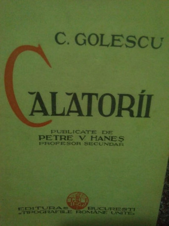 Calatorii publicate de Petre V. Hanes profesor secundar