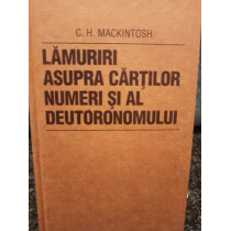 Lamuriri asupra cartilor numeri si al deutoronomului