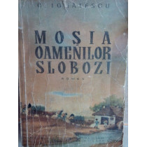 Mosia oamenilor slobozi