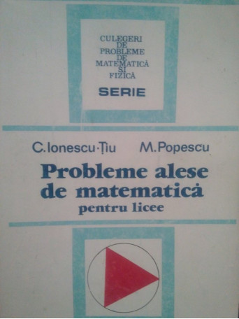 Tiu - Probleme alese de matematica pentru licee