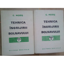 Tehnica ingrijirii bolnavului, 2 vol.