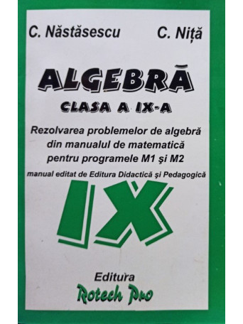 Algebra, clasa a IXa - Rezolvarea problemelor din manual