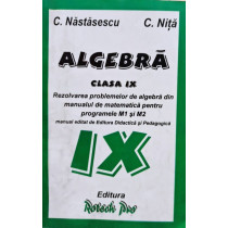 Algebra, clasa a IXa - Rezolvarea problemelor din manual