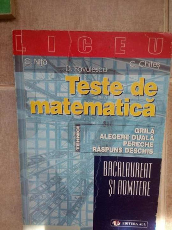 Teste de matematica. Bacalaureat si admitere