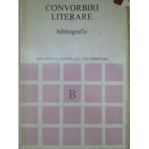 Convorbiri literare bibliografie