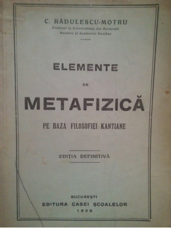 Motru - Elemente de metafizica pe baza filosofiei kantiane